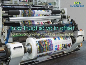 In kỹ thuật số và in offset. Lợi ích và hạn chế của từng công nghệ